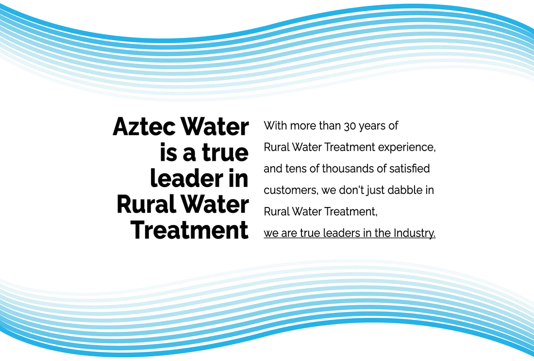 Rural Water Treatment Specialists. – Aztec Water Solutions